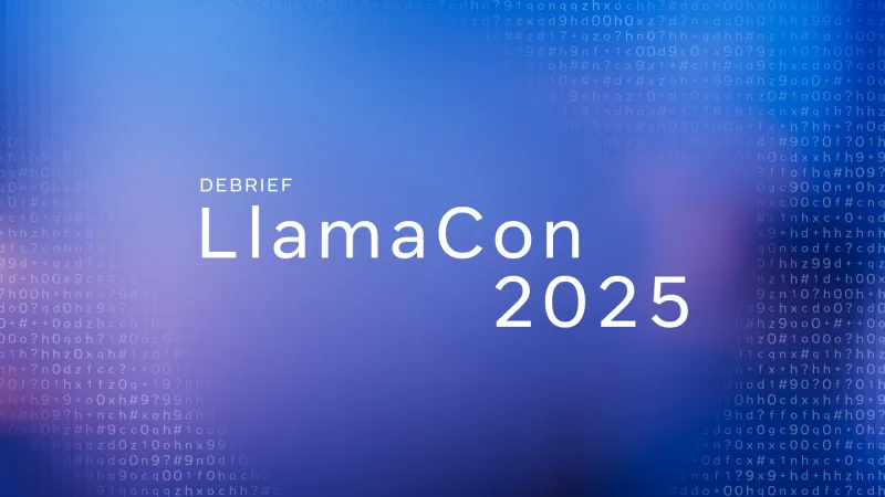 LlamaCon 2025: مفاجآت كبيرة في مؤتمر ميتا للذكاء الاصطناعي ( Meta)